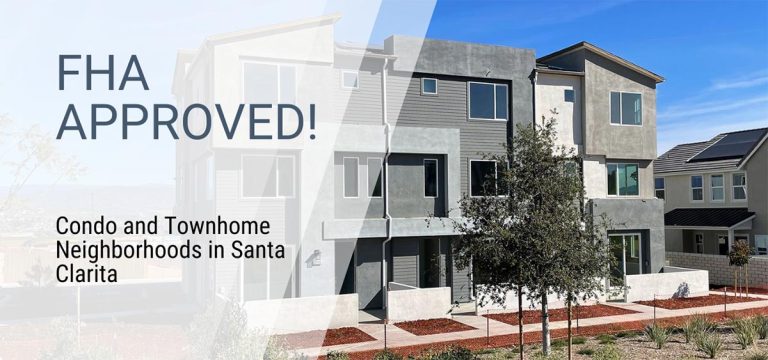 FHA Approved Condos in Santa Clarita Valley